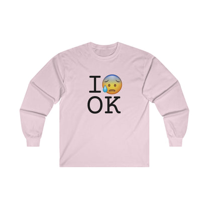 "I'm Anxiously Sweating in Oklahoma" Long Sleeve Shirt