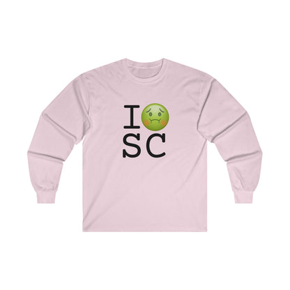"I'm Nauseous about South Carolina" Long Sleeve Shirt