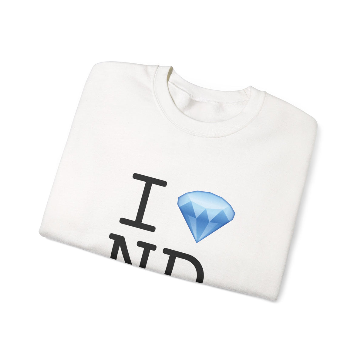 "I Diamond North Dakota" Sweatshirt