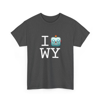 "I'm a Robot in Wyoming" Tee