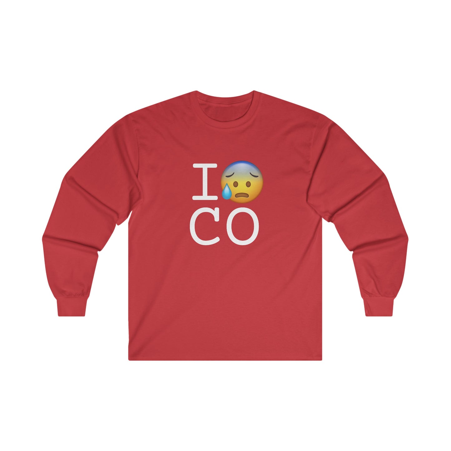 "I'm Anxiously Sweating in Colorado" Long Sleeve Shirt