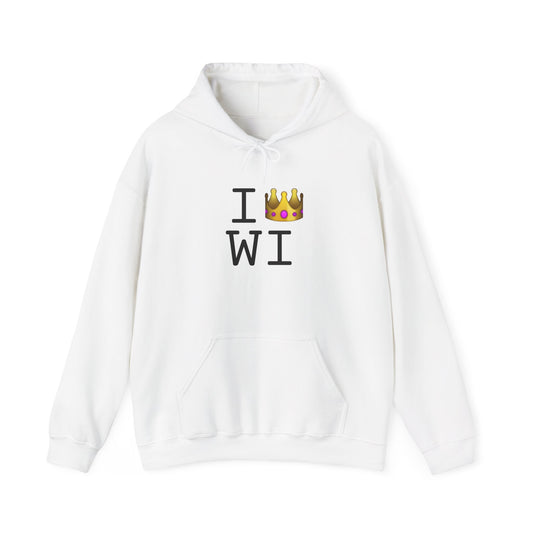 "I'm Royalty (Wear a Crown) in Wisconsin" Hoodie