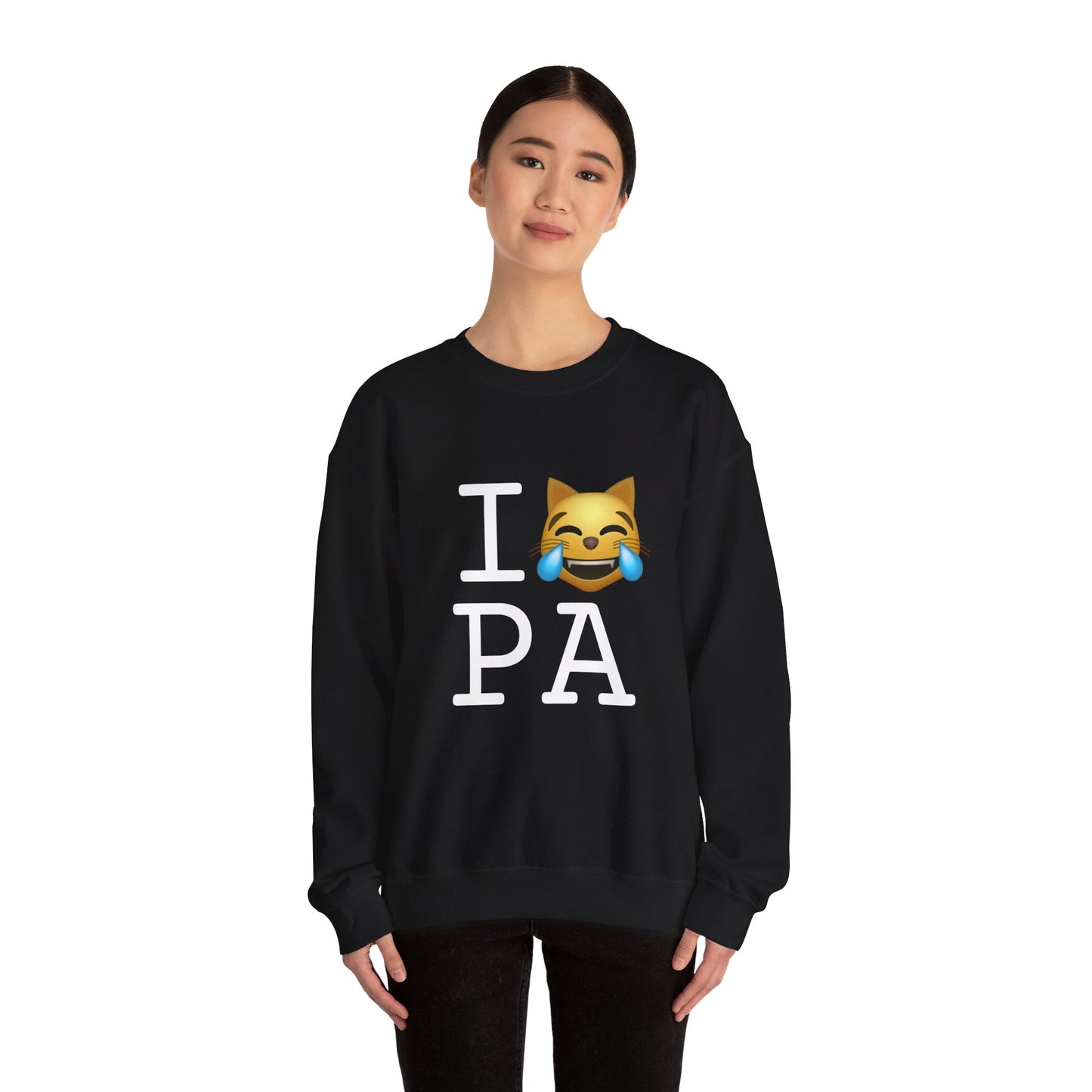 "I'm Laughing like a Cat at Pennsylvania" Sweatshirt