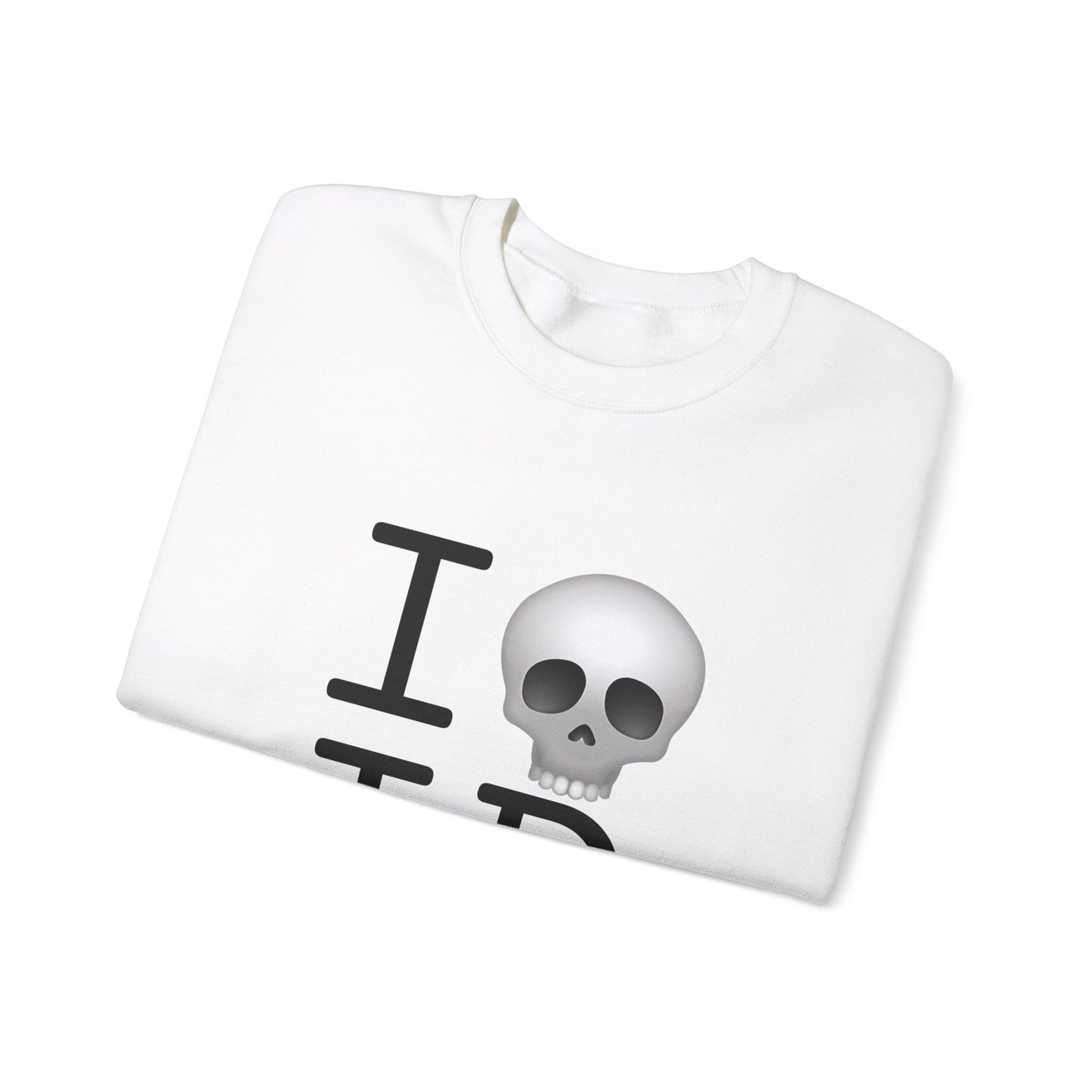 "I'm Dead in Idaho" Sweatshirt