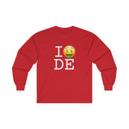 "I Get Rich in Delaware" Long Sleeve Shirt
