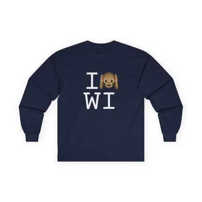 "I Don't Hear Wisconsin" Long Sleeve Shirt
