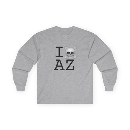 "I'm a Pirate in Arizona" Long Sleeve Shirt