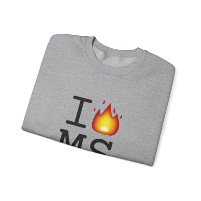 "I've got Fire for Mississippi" Sweatshirt