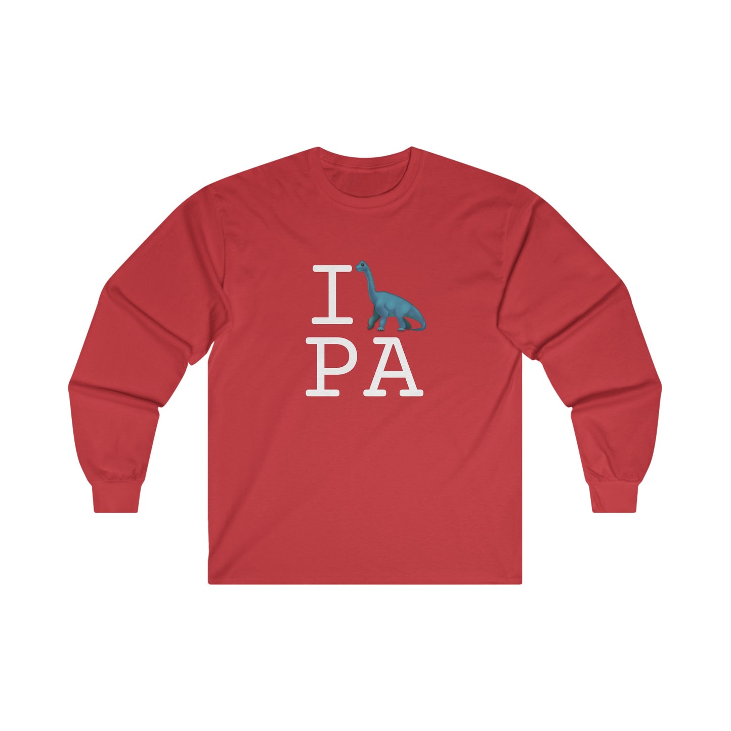 "I'm a Dinosaur in Pennsylvania" Long Sleeve Shirt