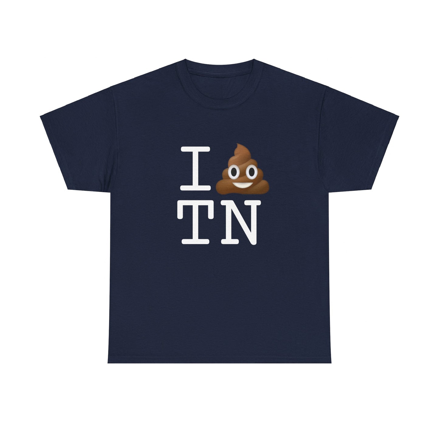 "I Poop in Tennessee" Tee