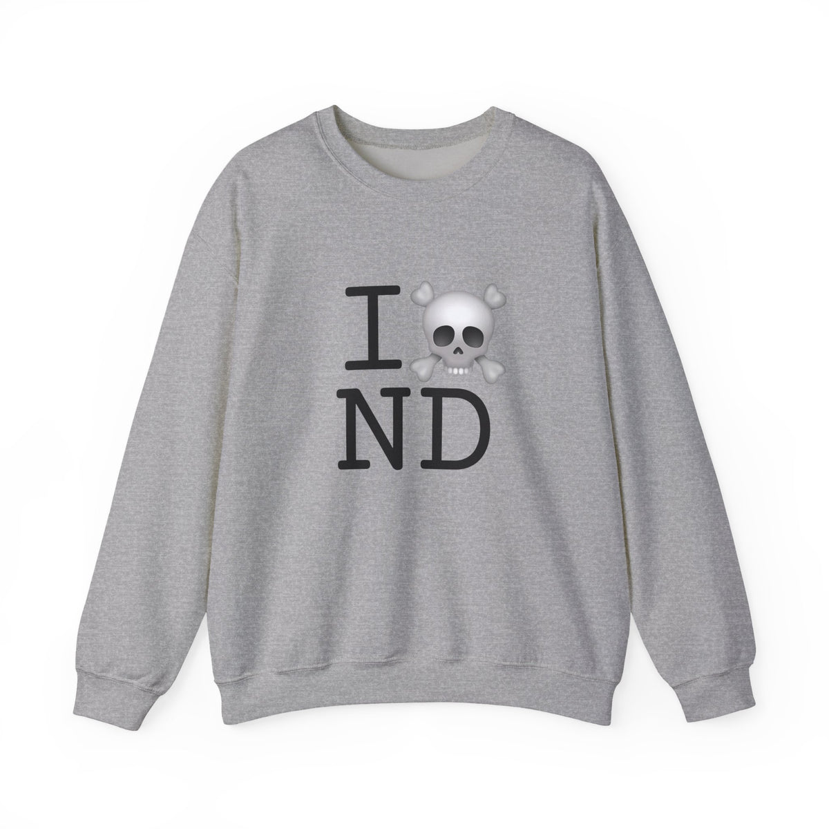 "I'm a Pirate in North Dakota" Sweatshirt
