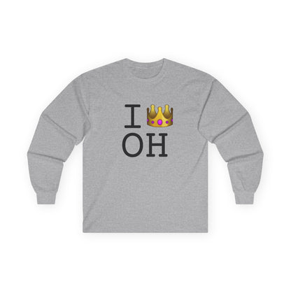 "I'm Royalty (Wear a Crown) in Ohio" Long Sleeve Shirt