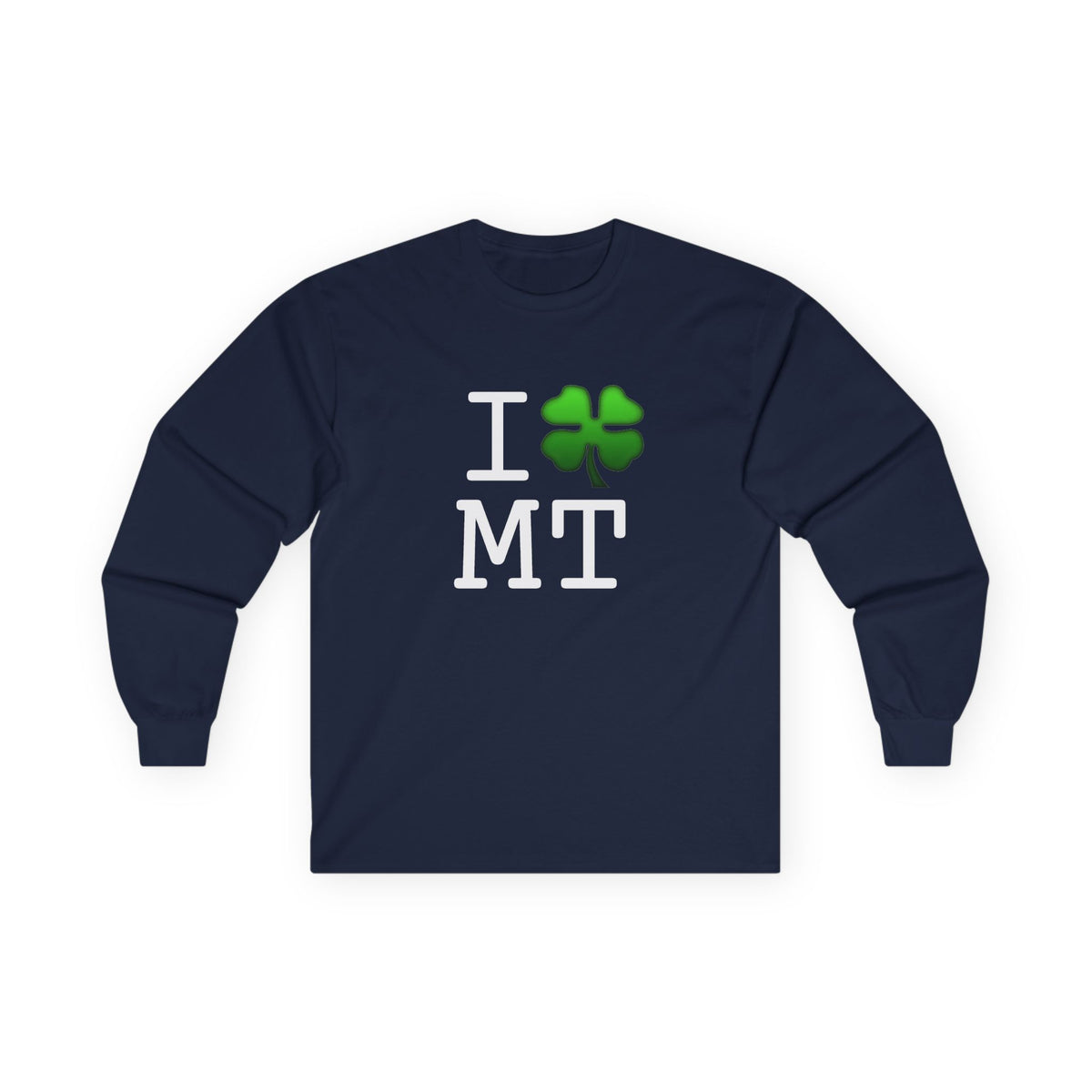 "I'm Lucky (Clover) in Montana" Long Sleeve Shirt