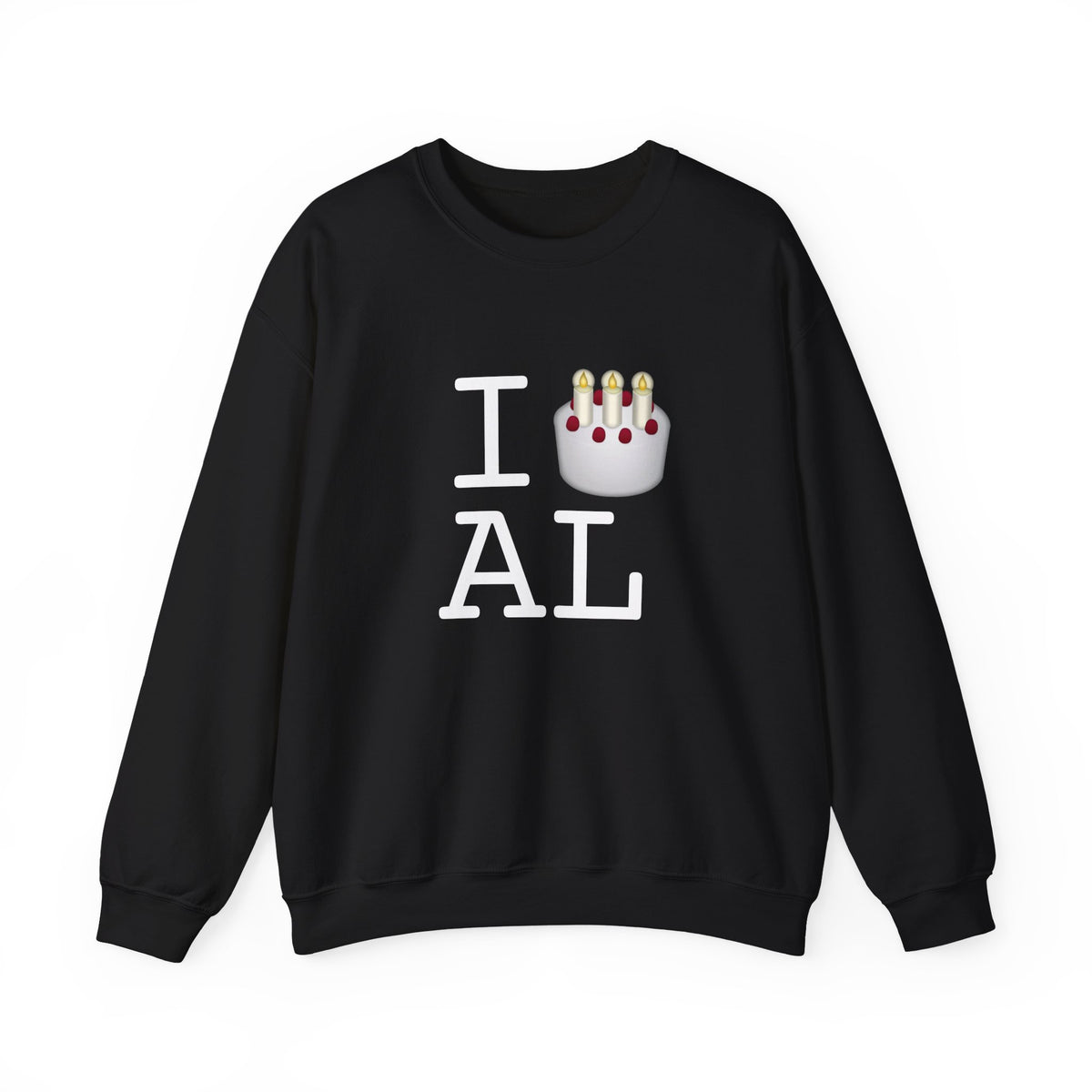 "I Birthday Cake Alabama" Sweatshirt