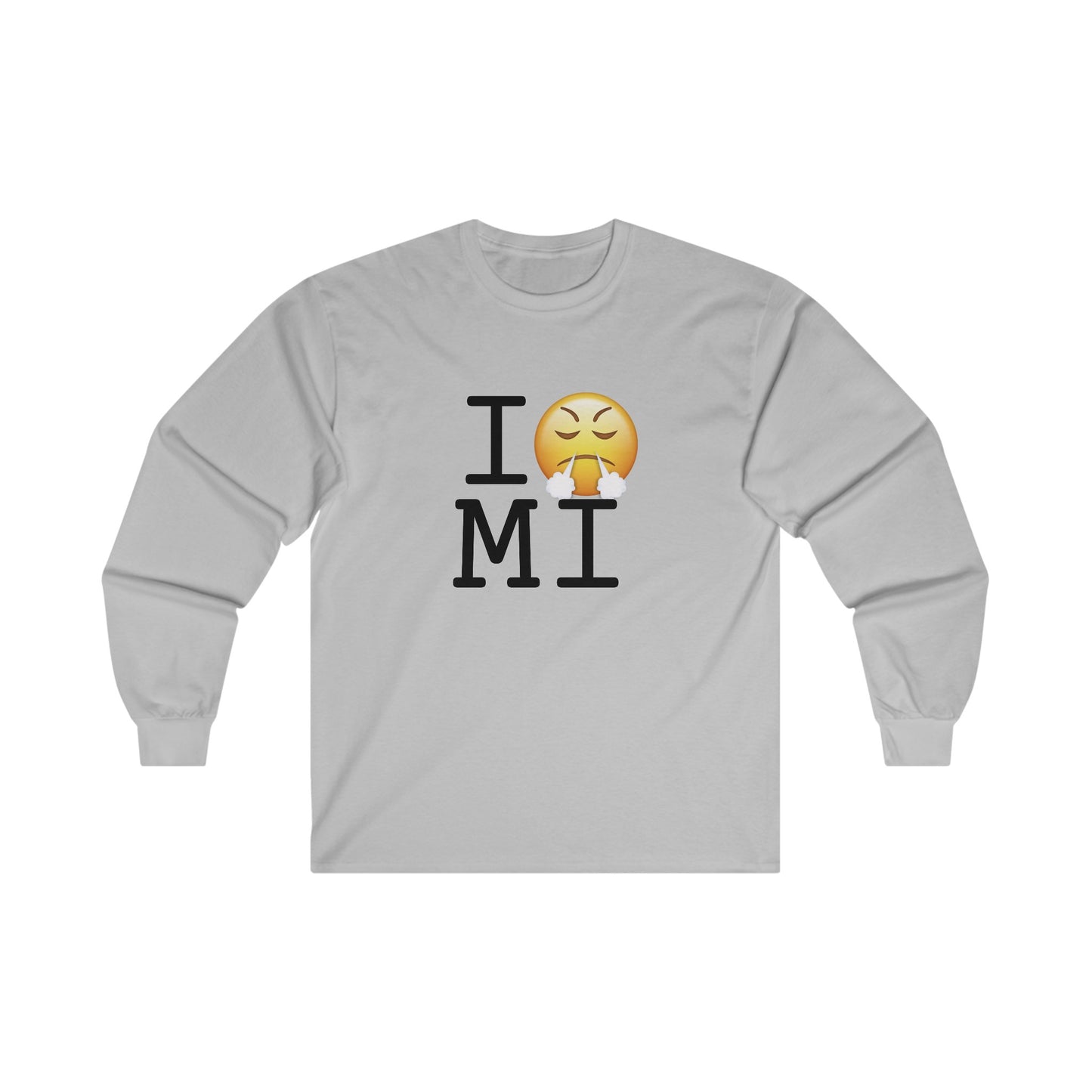 "I'm Furious about Michigan" Long Sleeve Shirt