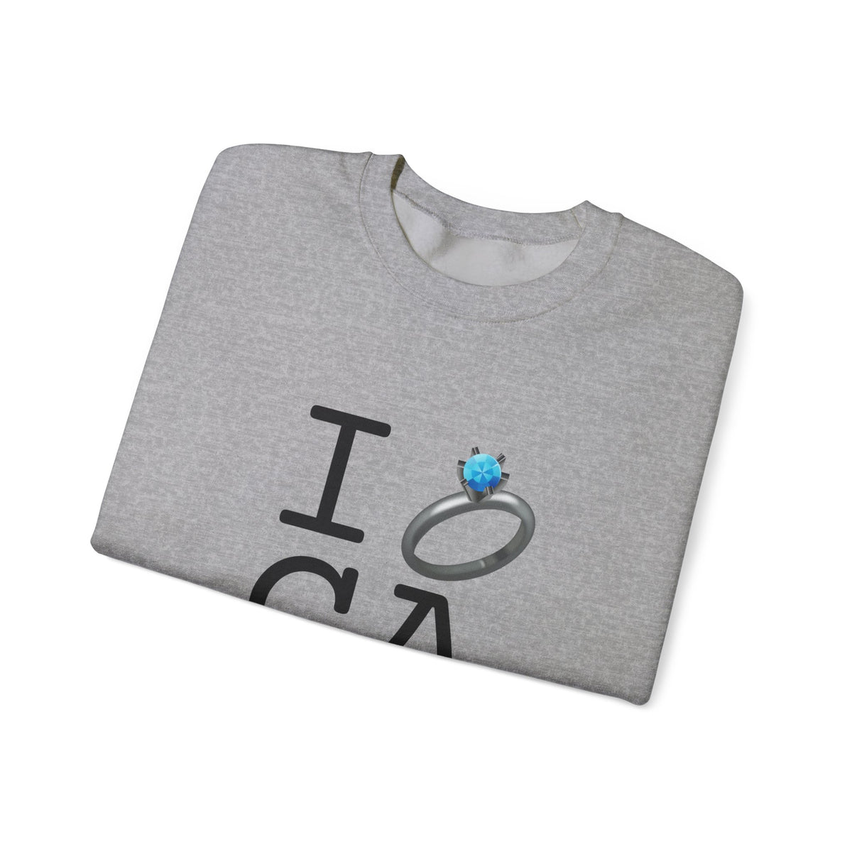 "I'm Married to (Diamond Ring) California" Sweatshirt