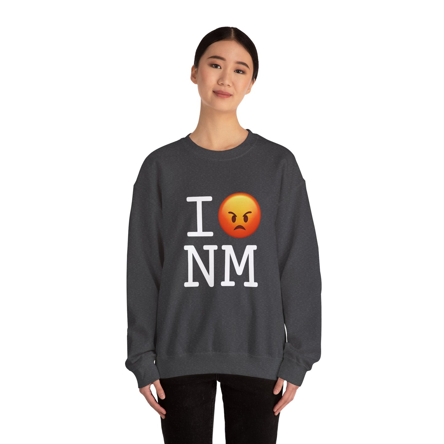 "I'm Angry about New Mexico" Sweatshirt