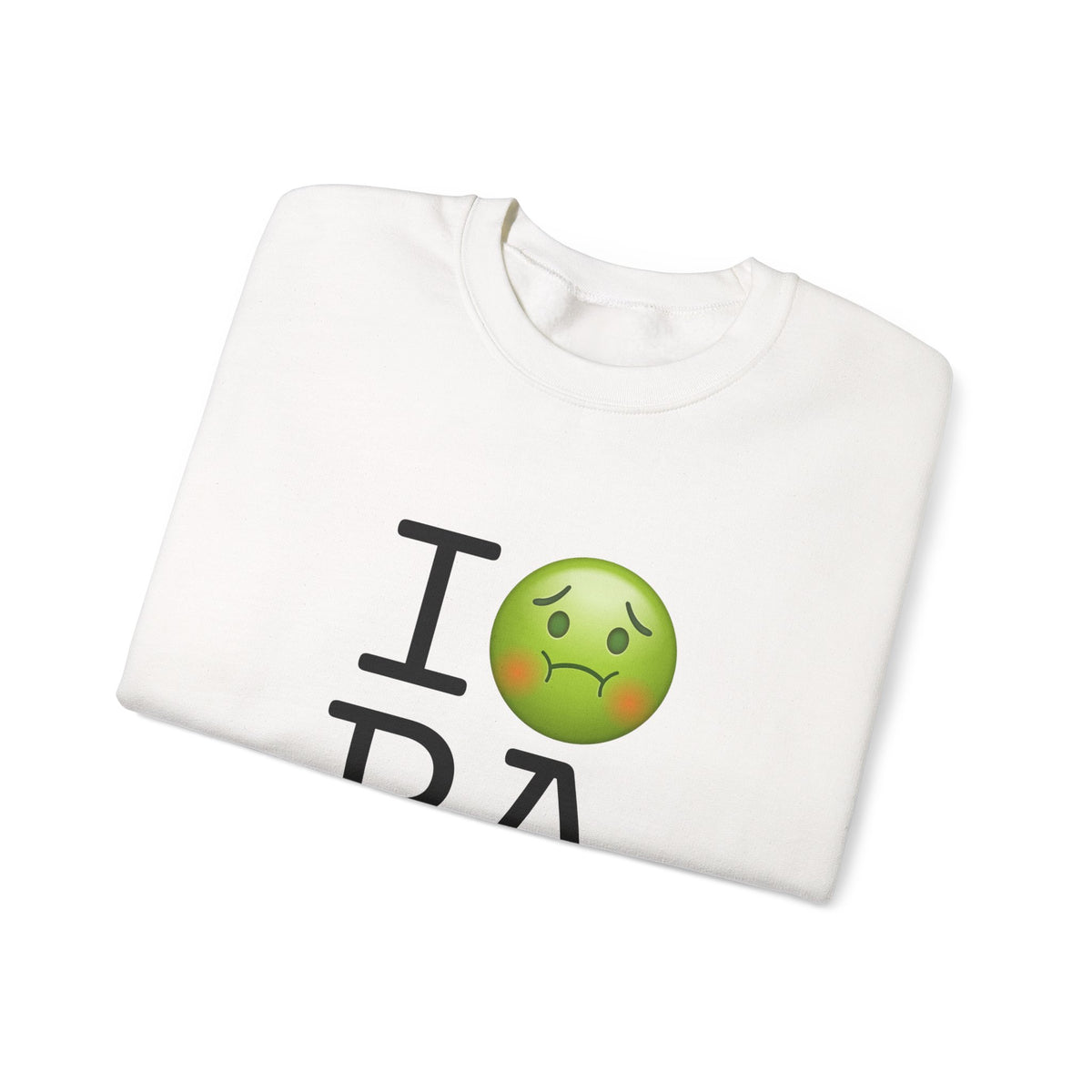 "I'm Nauseous about Pennsylvania" Sweatshirt
