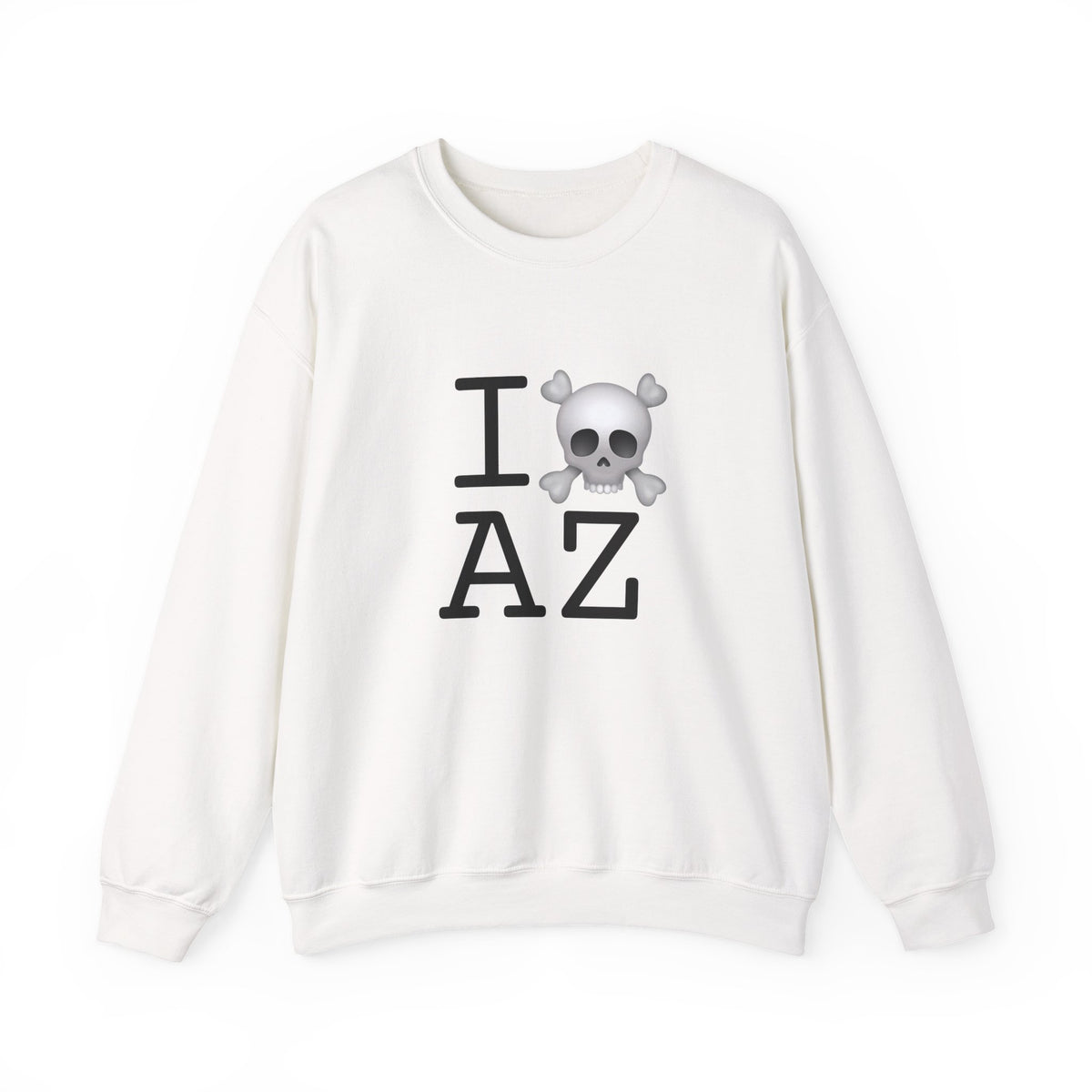 "I'm a Pirate in Arizona" Sweatshirt