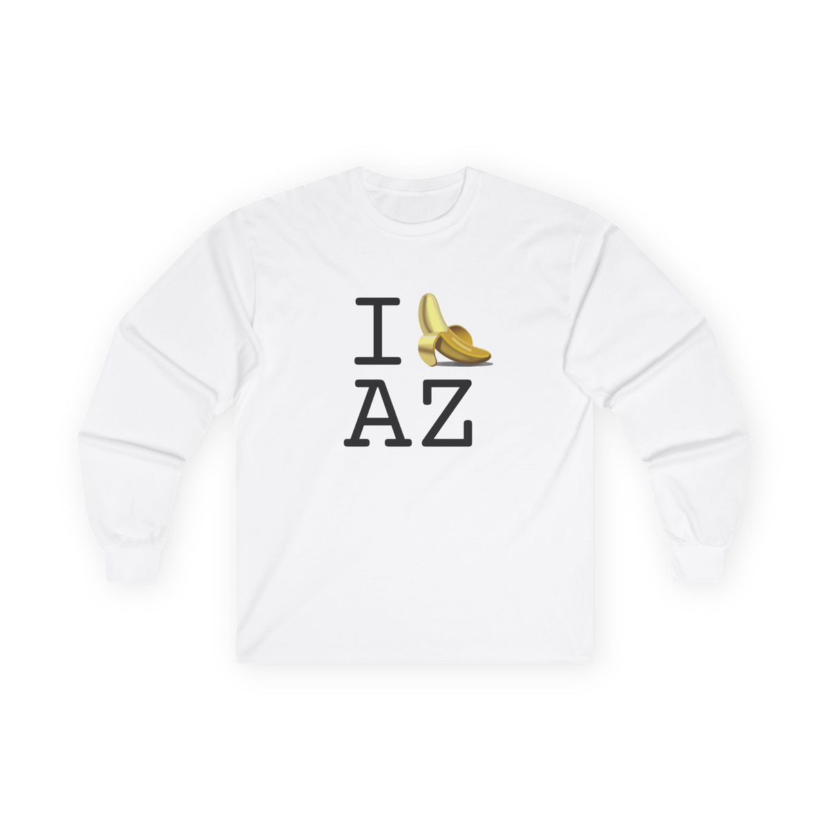 "I'm Bananas about Arizona" Long Sleeve Shirt