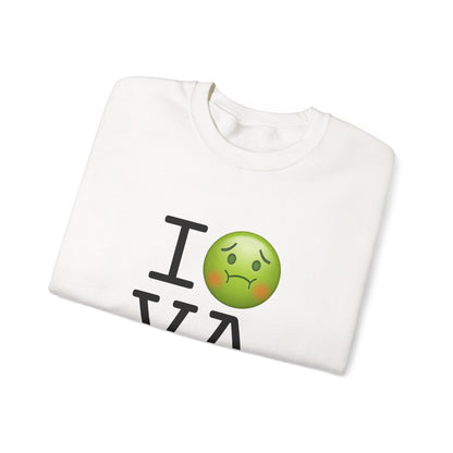 "I'm Nauseous about Virginia" Sweatshirt