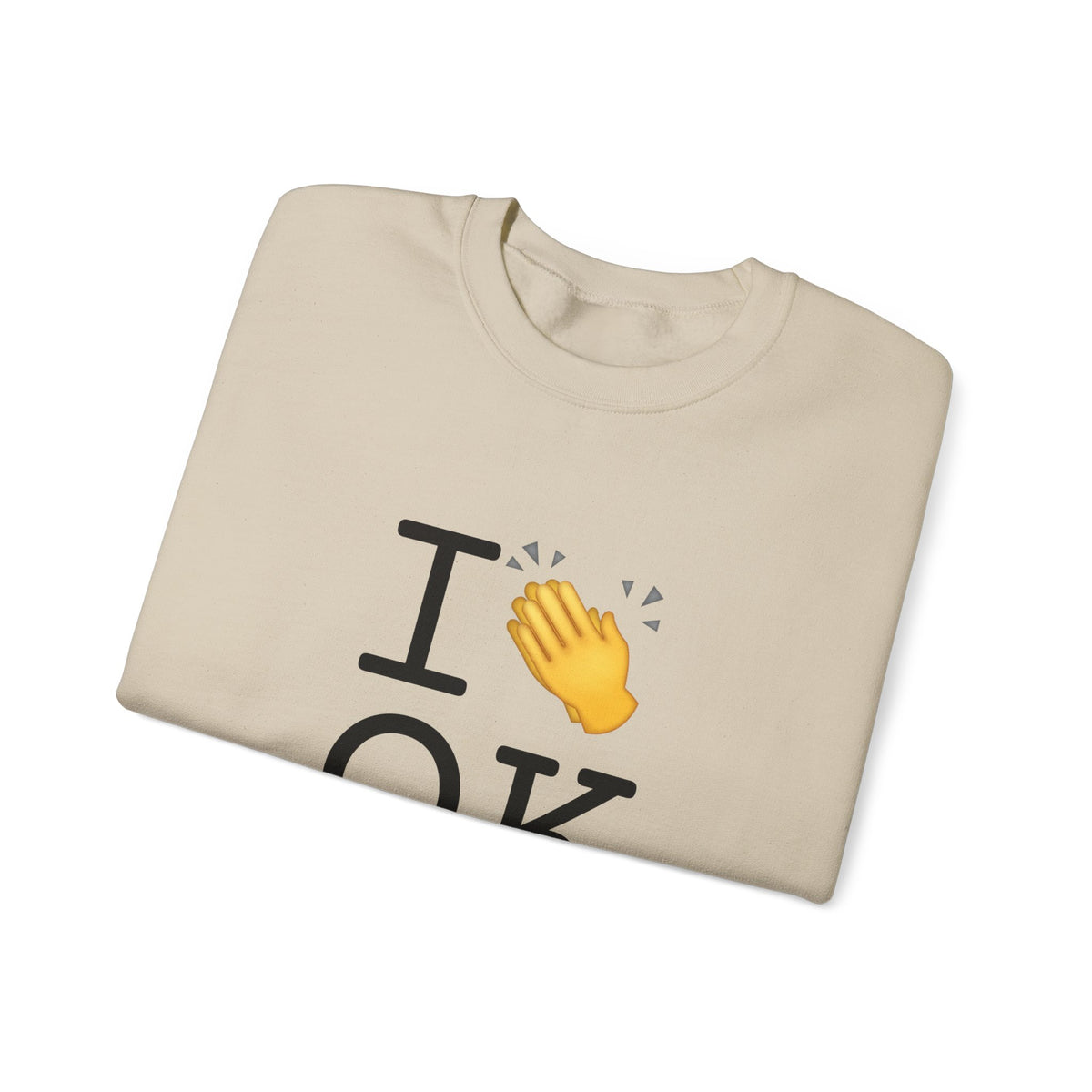 "I Applaud Oklahoma" Sweatshirt