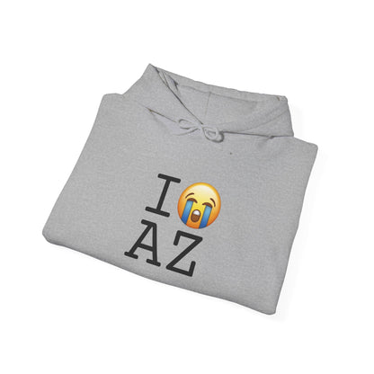 "I Cry About Arizona" Hoodie