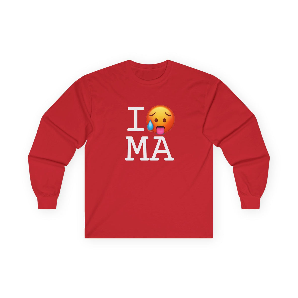 "I'm Hot in Massachusetts" Long Sleeve Shirt
