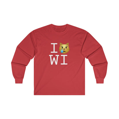 "I'm a Crying Cat about Wisconsin" Long Sleeve Shirt