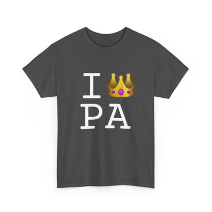 "I'm Royalty (Wear a Crown) in Pennsylvania" Tee