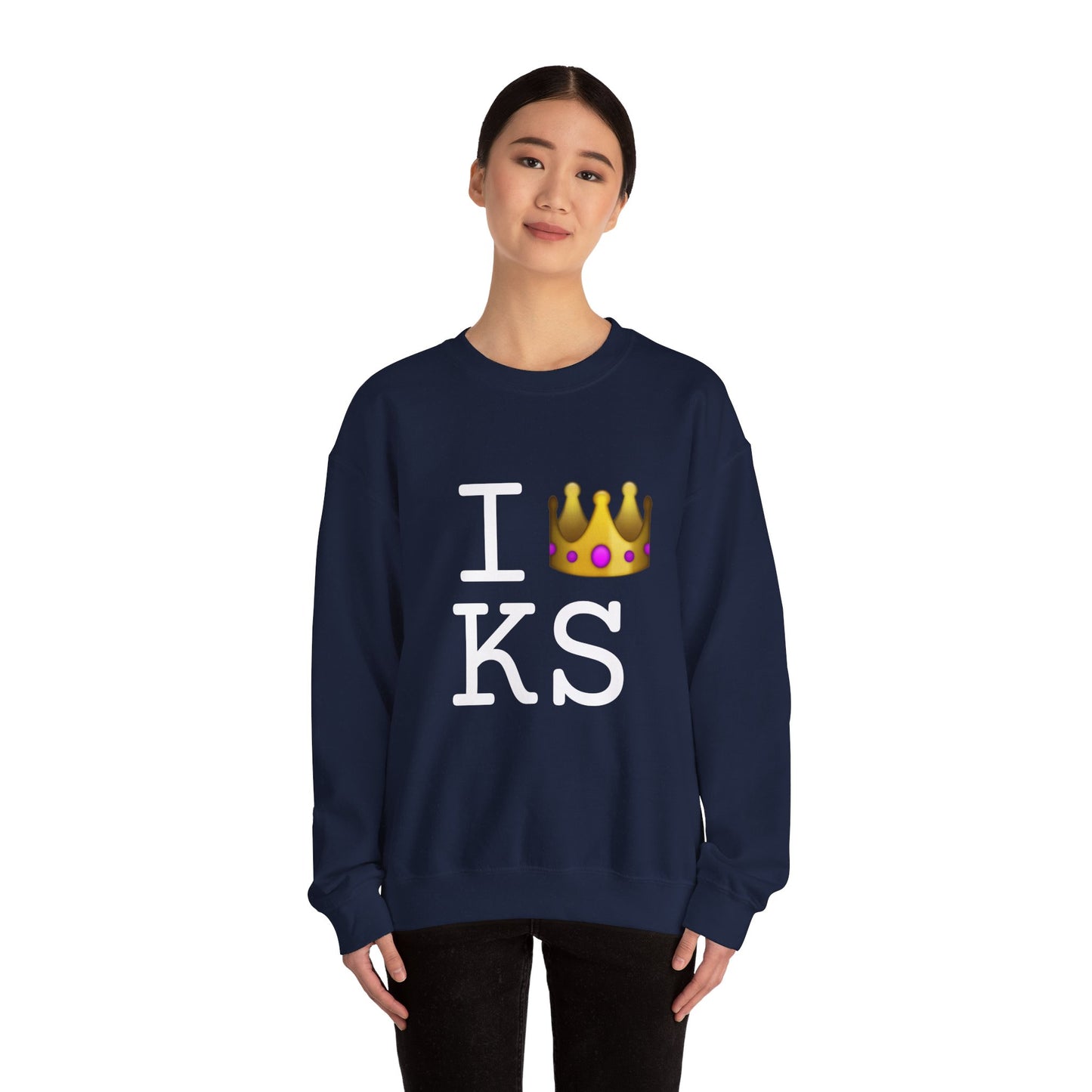 "I'm Royalty (Wear a Crown) in Kansas" Sweatshirt