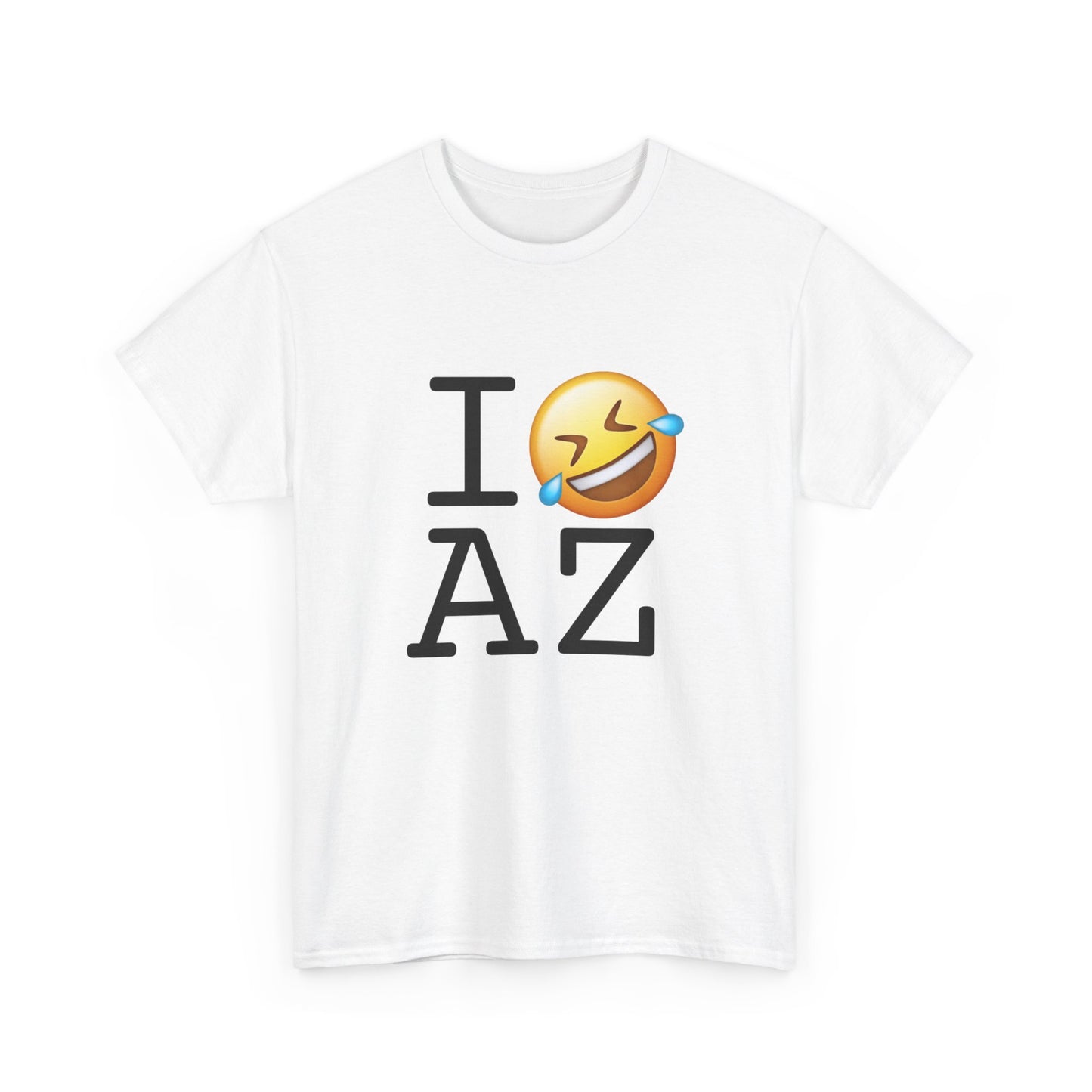 "I Laugh Hard (LMFAO) at Arizona" Tee