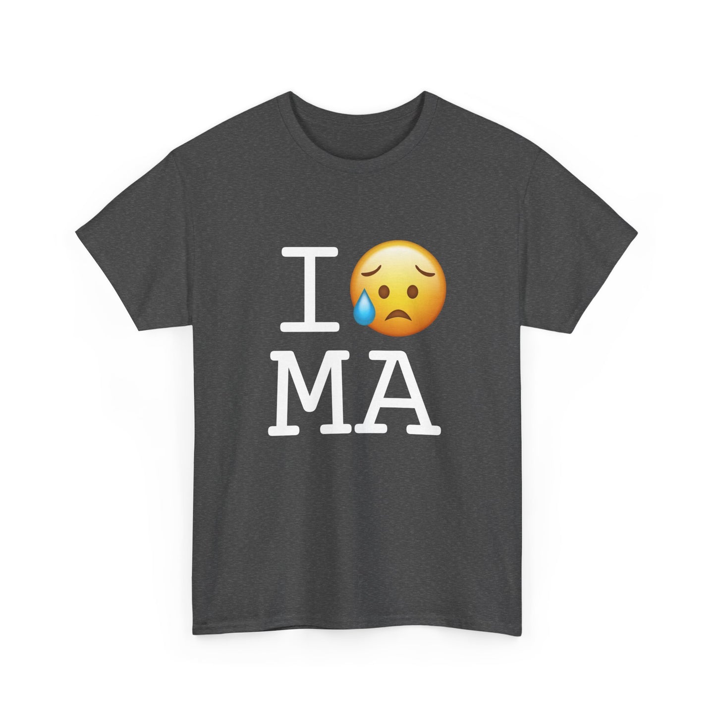 "I'm Sad About Massachusetts" Tee