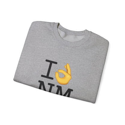 "I'm OK with New Mexico" Sweatshirt