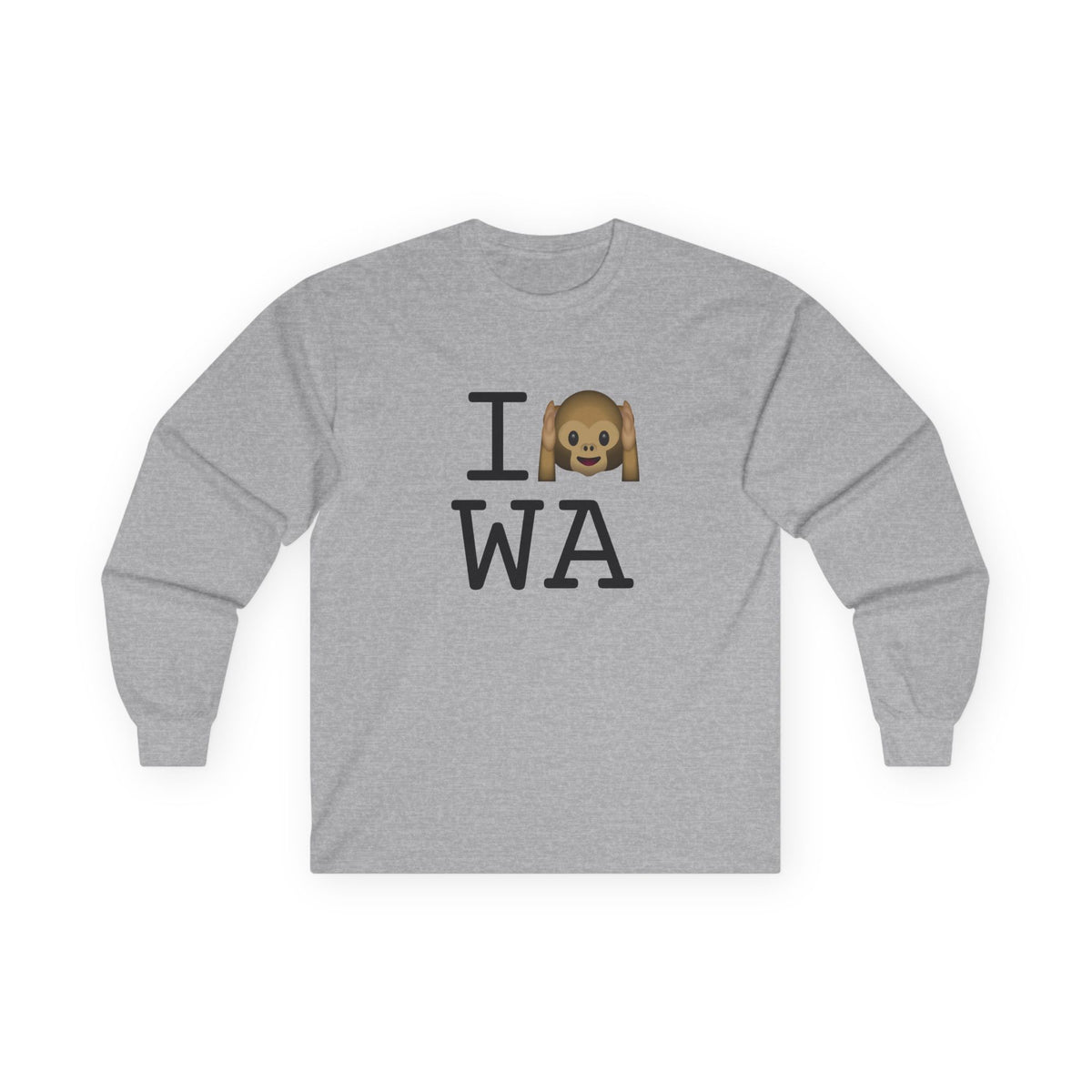 "I Don't Hear Washington" Long Sleeve Shirt