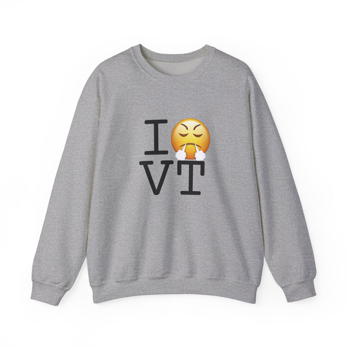 "I'm Furious about Vermont" Sweatshirt