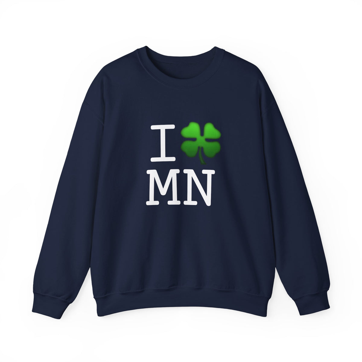 "I'm Lucky (Clover) in Minnesota" Sweatshirt