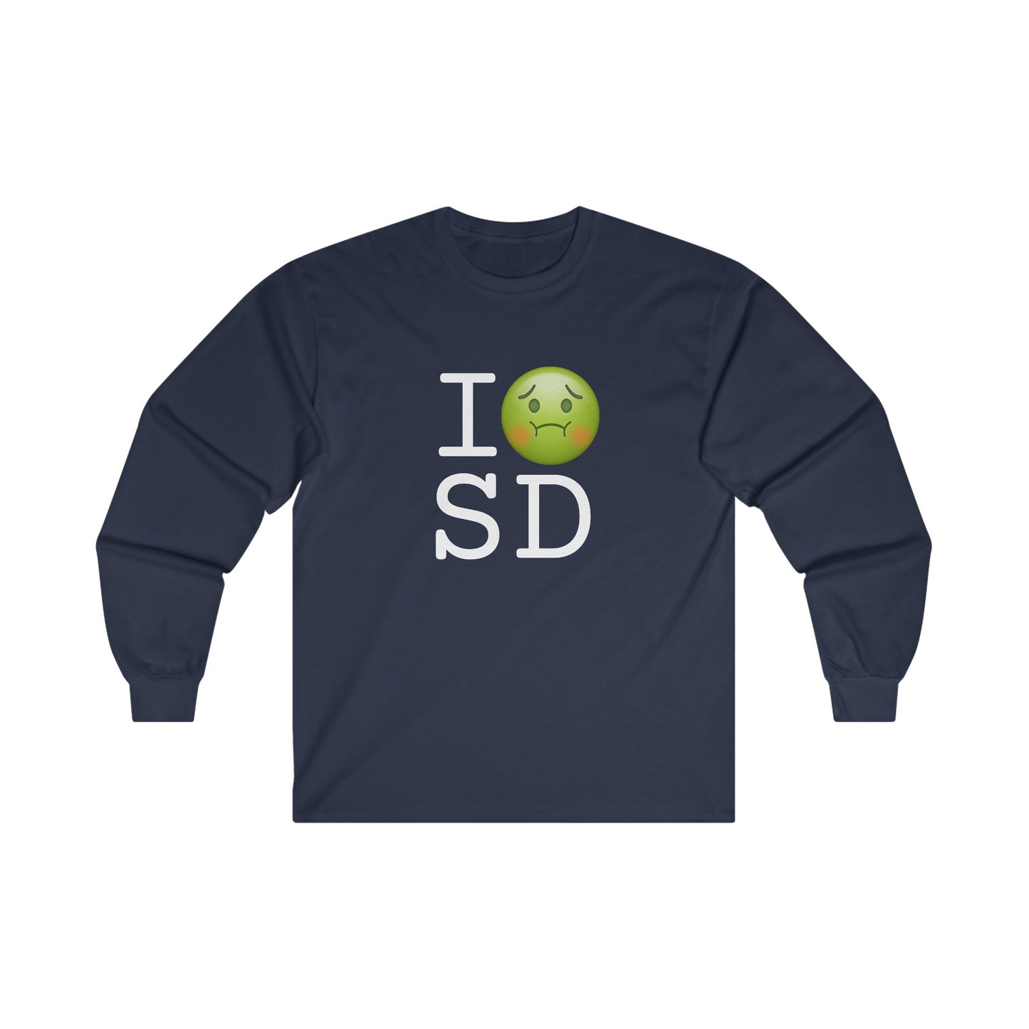"I'm Nauseous about South Dakota" Long Sleeve Shirt