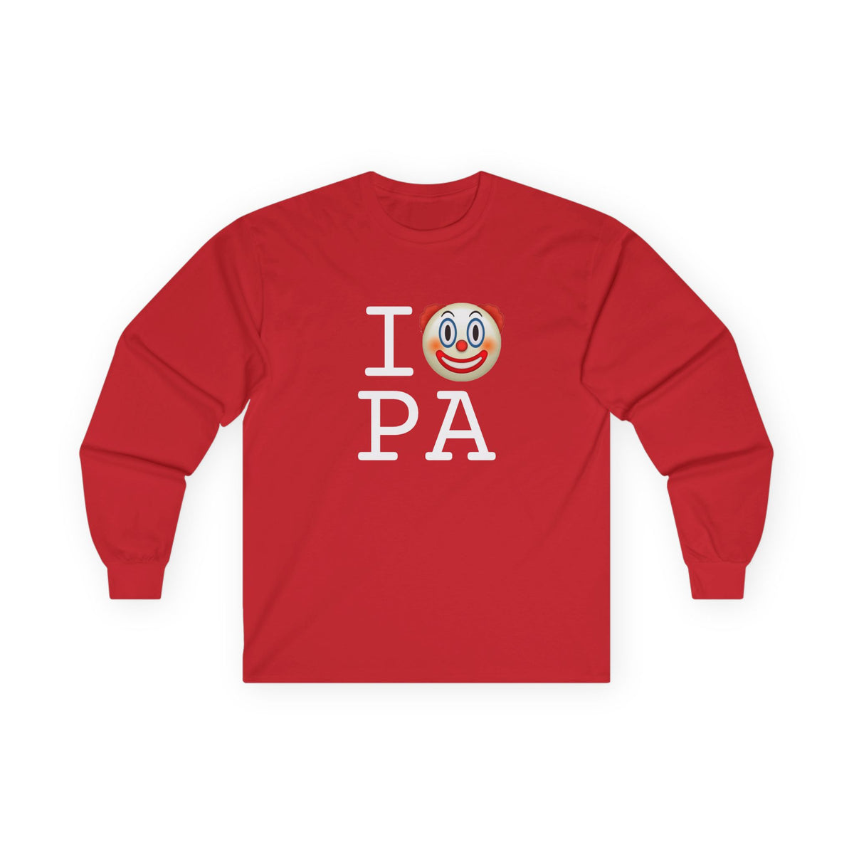 "I Clown on Pennsylvania" Long Sleeve Shirt