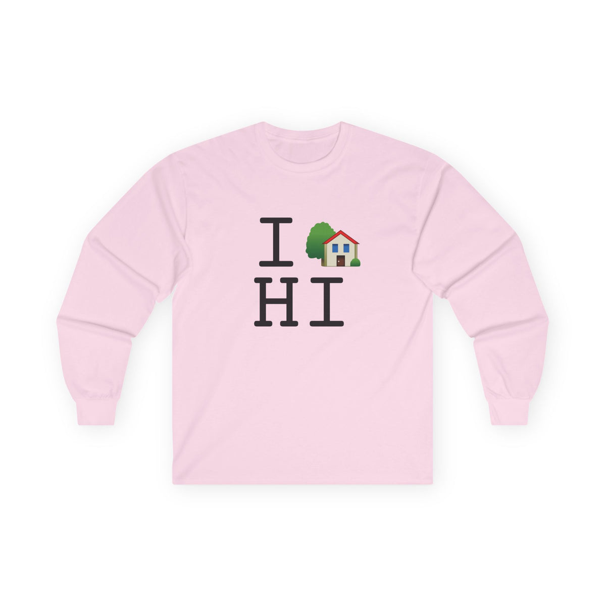 "I'm Home in Hawaii" Long Sleeve Shirt