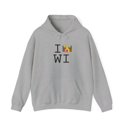 "I'm Royalty (Wear a Crown) in Wisconsin" Hoodie