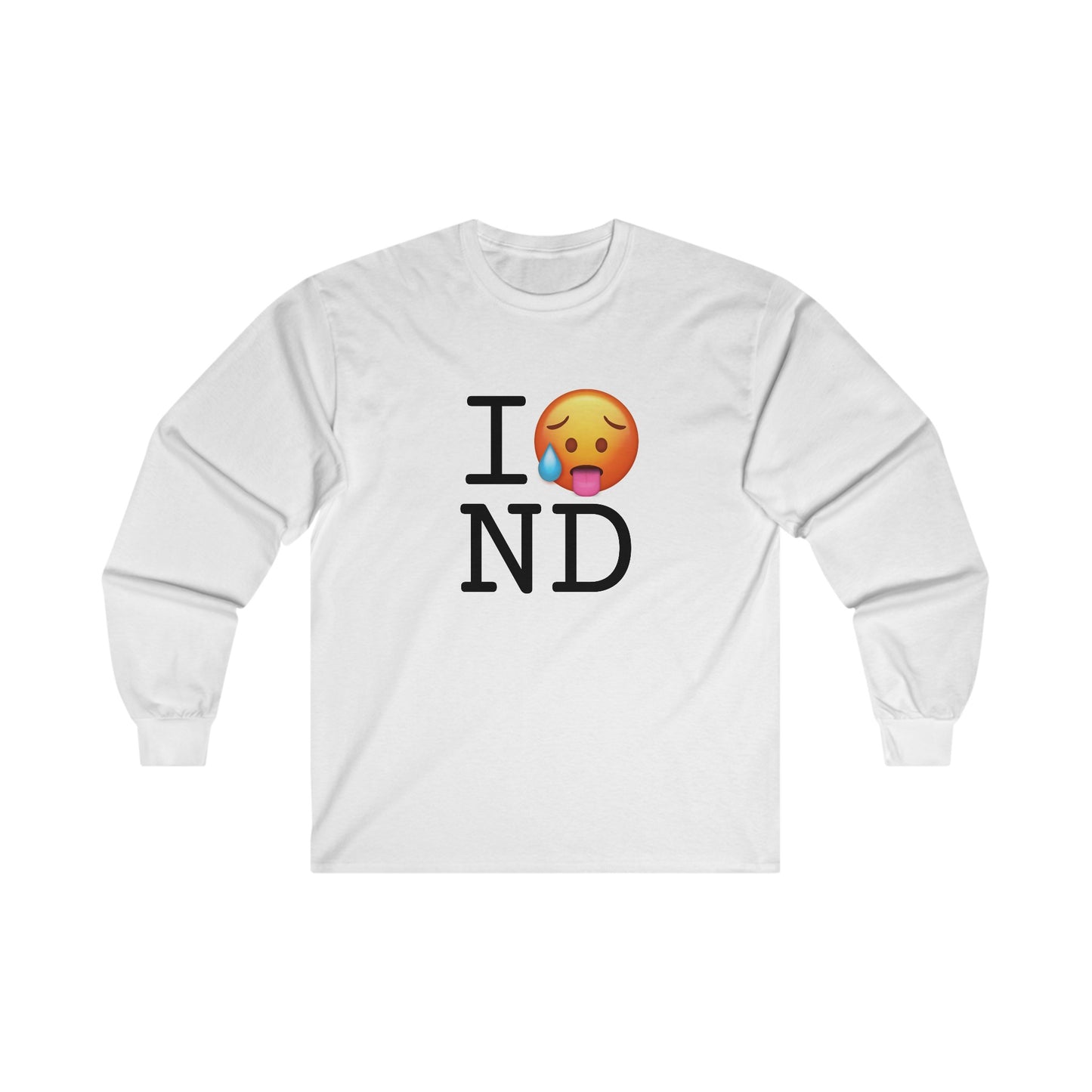 "I'm Hot in North Dakota" Long Sleeve Shirt