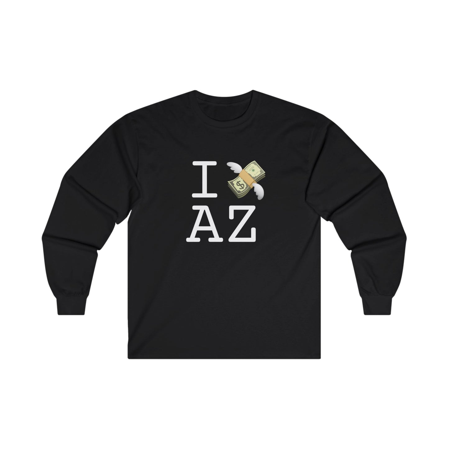 "I Lose Money in Arizona" Long Sleeve Shirt