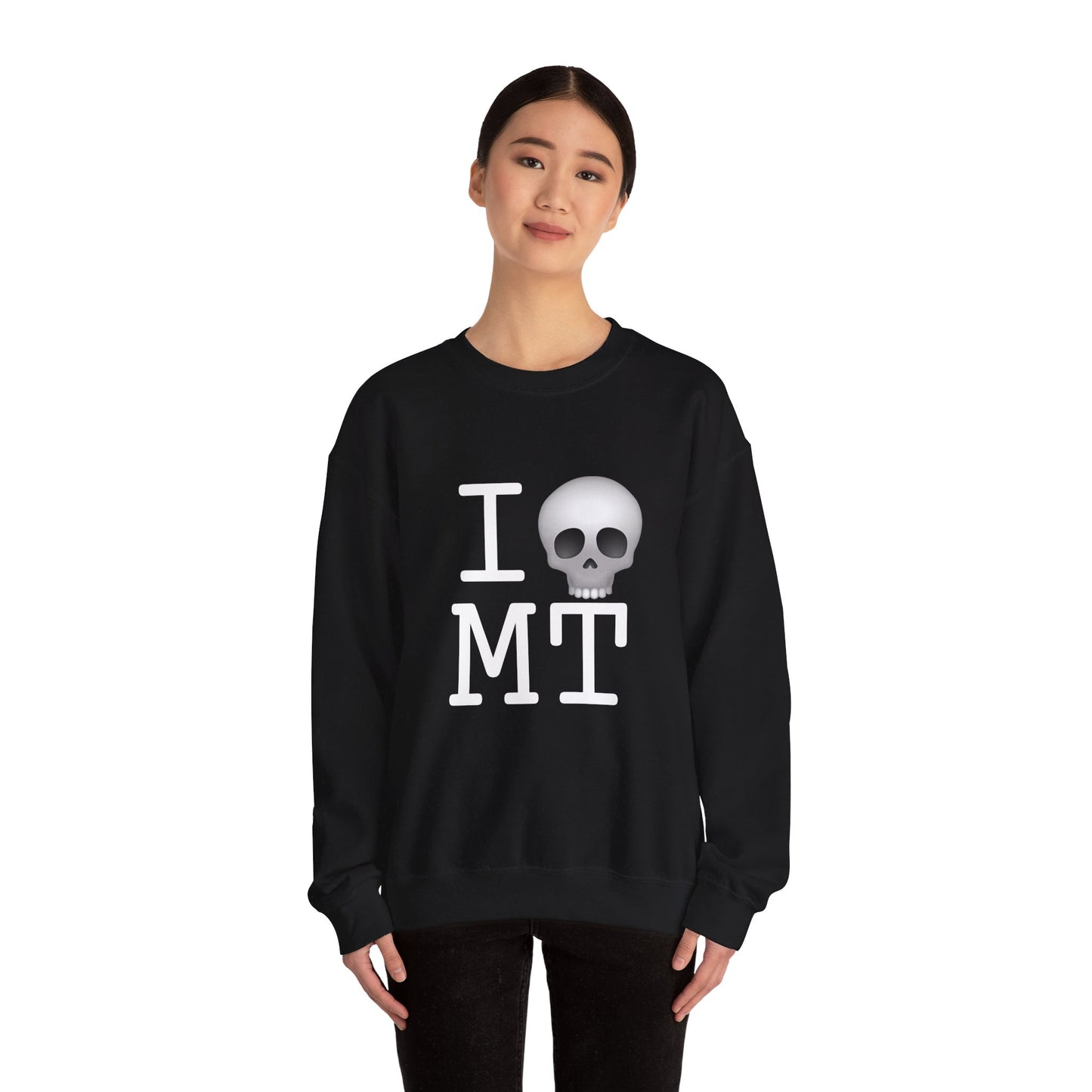 "I'm Dead in Montana" Sweatshirt