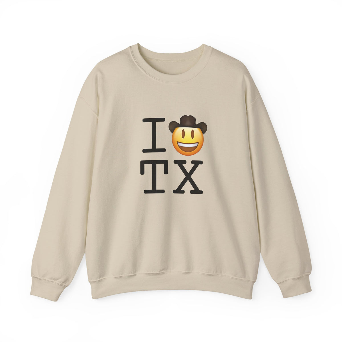 "I'm a Cowboy or Cowgirl in Texas" Sweatshirt