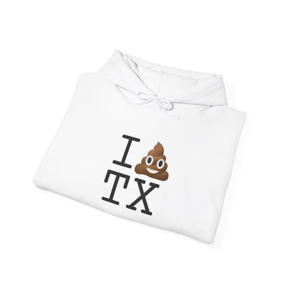 "I Poop in Texas" Hoodie