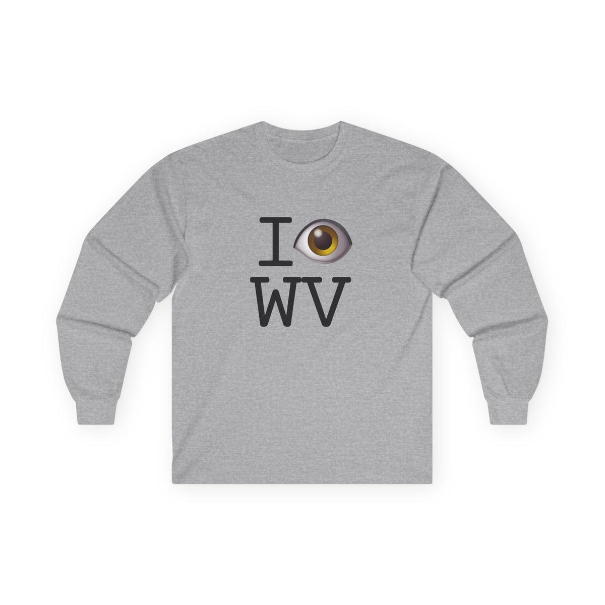 "I See (Eye) West Virginia" Long Sleeve Shirt