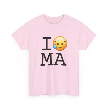 "I'm Sad About Massachusetts" Tee