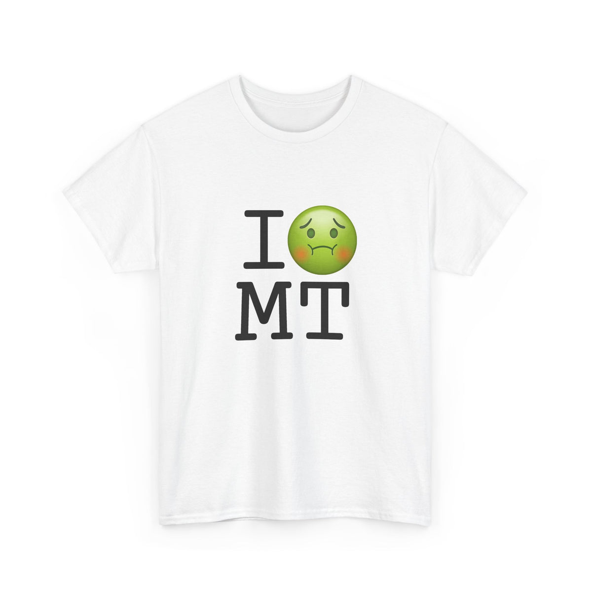 "I'm Nauseous about Montana" Tee