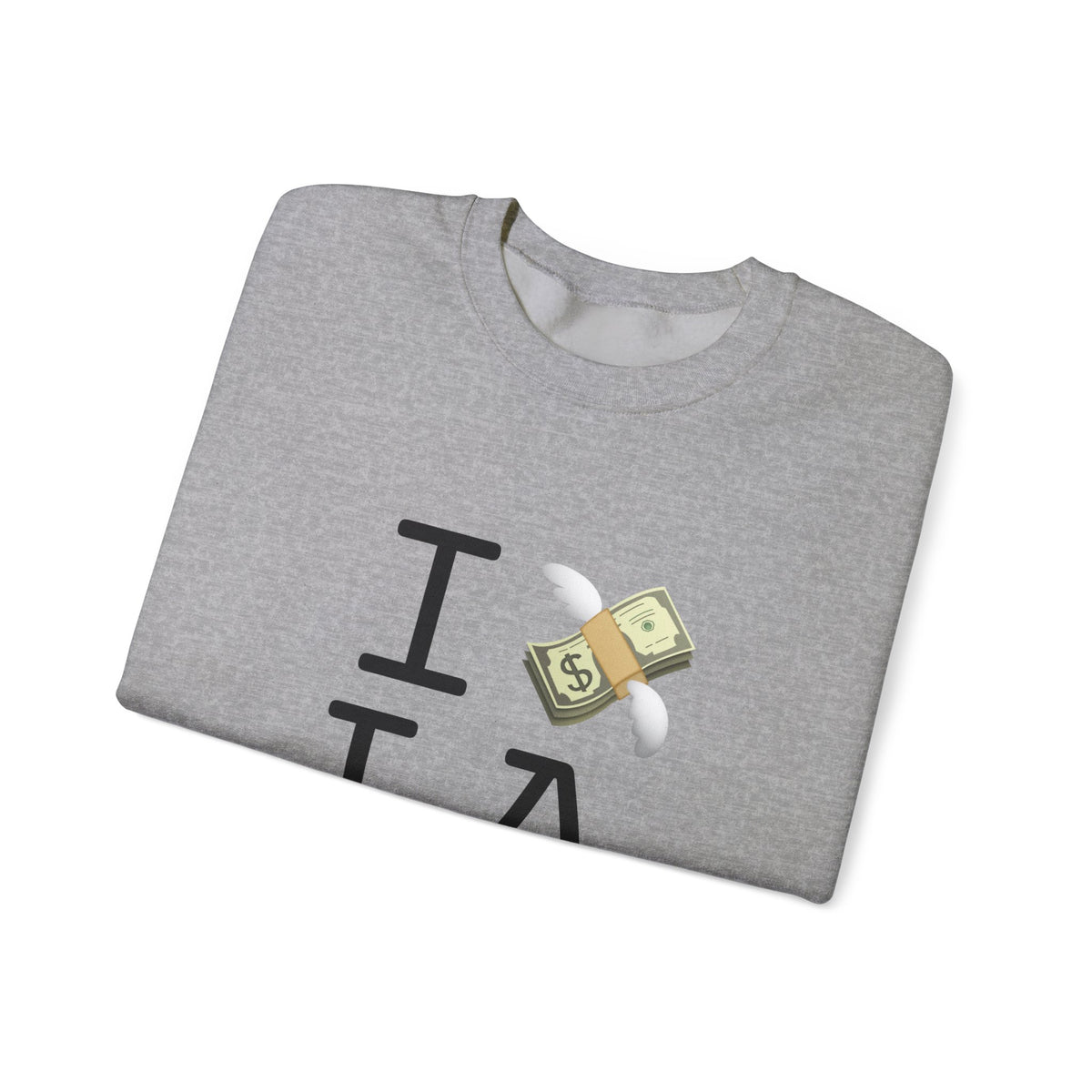 "I Lose Money in Louisiana" Sweatshirt